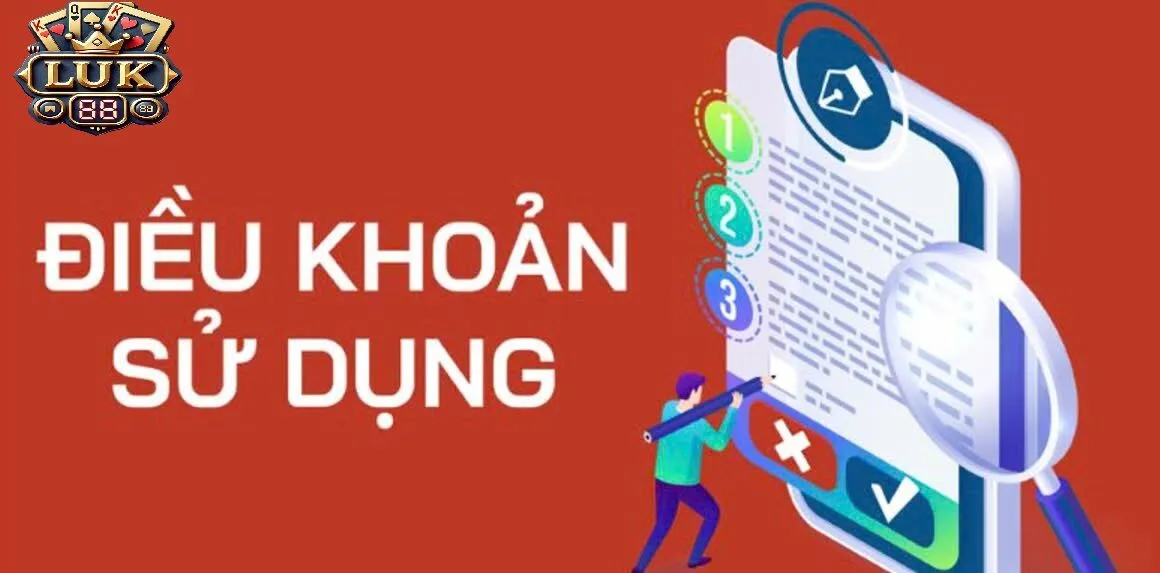 Các Điều Khoản Luk88 của nhà cái