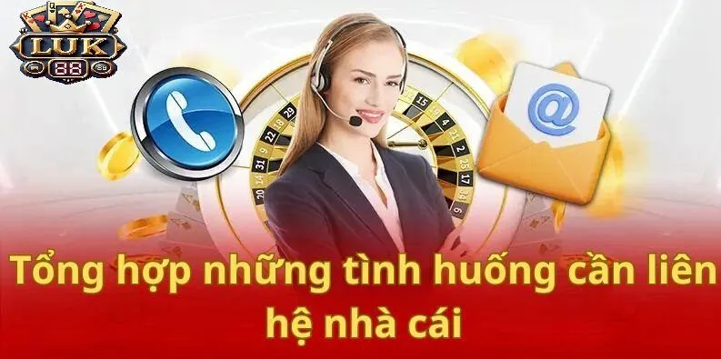 Những phương thức Liên Hệ Luk88 hiện nay